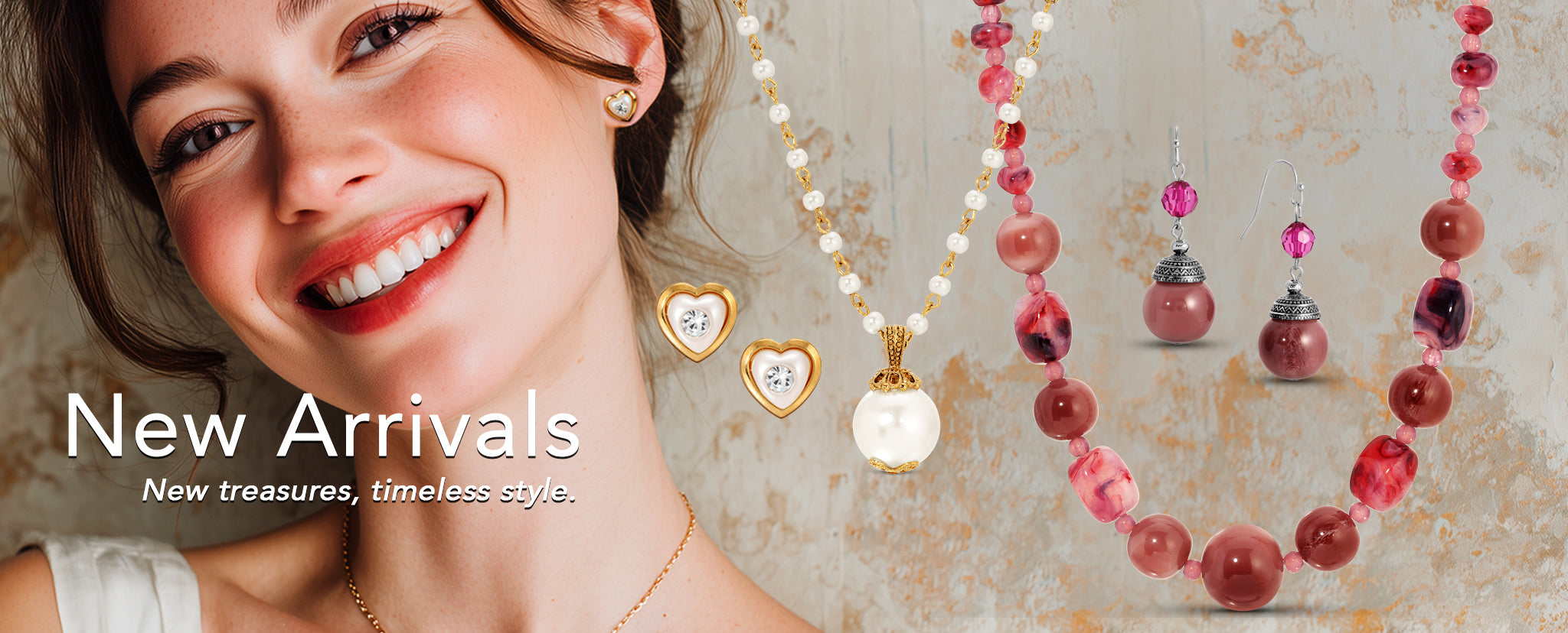 New arrivals. New treasures, timeless style.